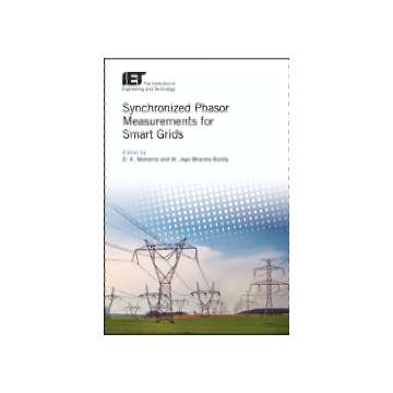 IET Synchronized Phasor Measurements for Smart Grids